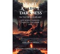 In the Devil’s Heart: Love Against Darkness - The Battle That Shook Hell: 2 (Heart Against Darkness - The Trilogy)