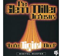 In the Digital Mood by GLENN ORCHESTRA MILLER (2012-03-27)