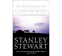 In The Empire Of Genghis Khan: A Journey Among Nomads [Idioma Inglés]