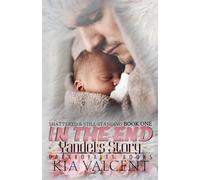 In The End: 1 (Shattered & Still Standing)