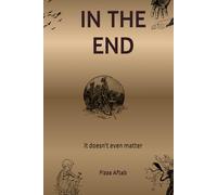 IN THE END: it doesn't even matter