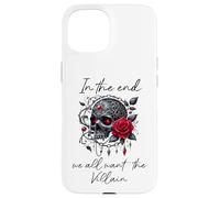 In the End We All Want the Villain Dark Romance Smutty Book Carcasa para iPhone 15