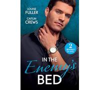 In The Enemy's Bed: 2 revenge fuelled billionaire romances for fans of hostile takeovers, burning hatred and royal scandals! New in 2026!