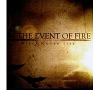 In the Event of Fire - Black Doves Rise