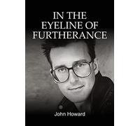 IN THE EYELINE OF FURTHERANCE