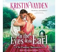 In the Eyes of the Earl: 3 (Cambridge Brotherhood)