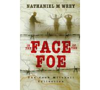 In the Face of the Foe: The Jock Mitchell Collection (The Jock Mitchell Adventures)