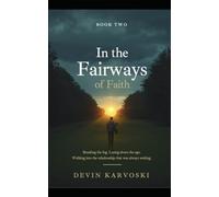 in the fairways of faith: trusting the course when you cant see the green (AMEN corner.)