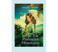 In The Far Pashmina Mountains