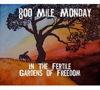 In the Fertile Gardens of Freedom