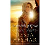 In the Field of Grace