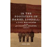 In the Footsteps of Daniel Lobdell