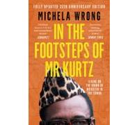 In The Footsteps Of Mr Kurtz (ebook)