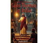 In the Footsteps of Saint Thomas in India: The Sign of the Nazarene Part II