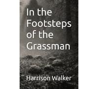 In the Footsteps of the Grassman