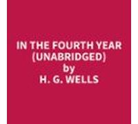In The Fourth Year (Unabridged)
