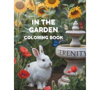In The Garden Animal Coloring Book: Coloring Book for Children - Cute and Adorable Animals, Animal Names, Common Garden Items, and More | Easy for ... Garden Facts - The Perfect Gift for Kids!