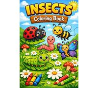 In the Garden Coloring Book: Animals, Insects, and Nature for Kids
