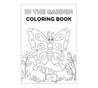 in The Garden: Coloring Book for Kids Animal Characters with Easy and Simple Designs
