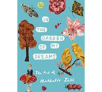 In the Garden of My Dreams: The Art of Nathalie Lete