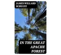 In The Great Apache Forest (ebook)