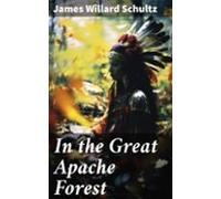 In The Great Apache Forest (ebook)