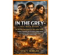 In the Grey - Full Movie Review: The Shocking Truth Behind the 2026 Action Thriller, Ending Explained, Plot Breakdown, Hidden Details, Cast Analysis & What Everyone Missed About Guy Ritchie’s Explosiv