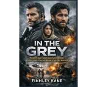 In the Grey: Henry Cavill and Jake Gyllenhaal in a High-Stakes Extraction Mission to Save a Key Negotiator