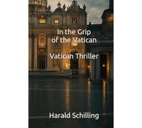 In the Grip of the Vatican