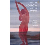 In the Hollow of the Wave