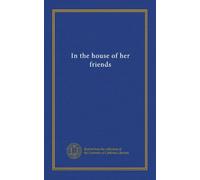 In the house of her friends