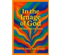 In the Image of God Affirmations for Teens