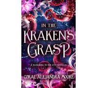 In the Kraken's Grasp: A Scorching in Sin City Novella