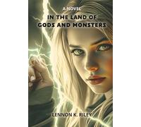 In the Land of Gods & Monsters