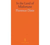 In the Land of Misfortune: A journalist's and traveler's account of war, politics, and survival in South Africa