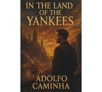 In The Land of The Yankees