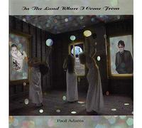 IN THE LAND WHERE I COME FROM