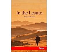 In the Lesuto: A Sketch of African Mission Life
