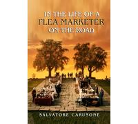 In the Life of a Flea Marketer on the Road