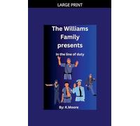 In the Line of Duty: 1 (The Williams Family .....Presents)
