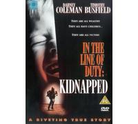 In The Line Of Duty - Kidnapped [Edizione: Regno Unito] [Reino Unido] [DVD]