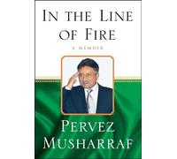 In the Line of Fire: A Memoir