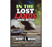 IN THE LOST LANDS MOVIE REVIEW