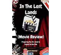 In The Lost Lands (Movie Review): Preparing You for what to Expect In the Film (Amazing Film to Checkout 2025)