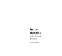 in the margins: reflections of a founder