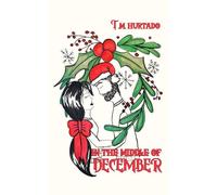 In The Middle of December: A Holiday Novella