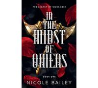 In the Midst of Omens (The Legacy of Gilgamesh)