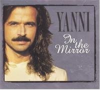 In the Mirror by Yanni (1997-04-15)