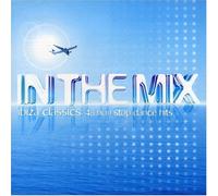 In the Mix Ibiza Classics - In the Mix Ibiza Classics