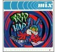 In the Mix: Trip Hop by Various Artists, Temporal, Khromozomes, Static, DJ Ming, The Mac, DJ Decoy, DJ H (1997-11-11)